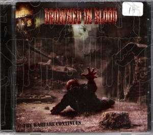 DROWNED IN BLOOD - The Warfare Continues