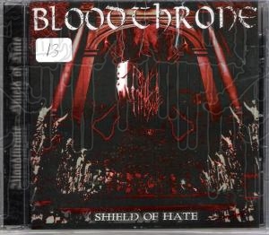 BLOODTHRONE - Shield Of Hate