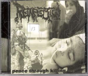 REINFECTION - Peace Through Killing