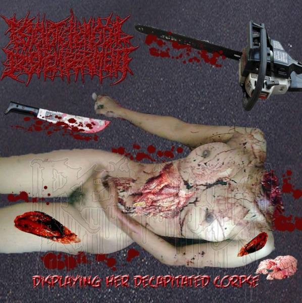 PSYCHOTIC HOMICIDAL DISMEMBERMENT - Displaying Her Decapitated Corpse