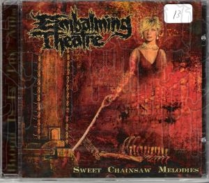 EMBALMING THEATRE - Sweet Chainsaw Melodies