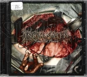 INCARNATED - Some Old Stories