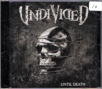 UNDIVIDED - Until Death
