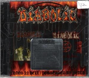 DIABOLIC - Chaos In Hell / Possessed By Death