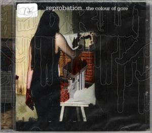REPROBATION - The Clour Of Gore