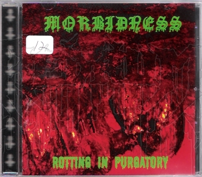 MORBIDNESS - Rotting In Purgatory