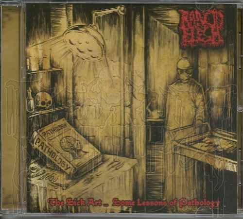 RANCID FLESH - The Sick Art .​.​. Some Lessons of Pathology