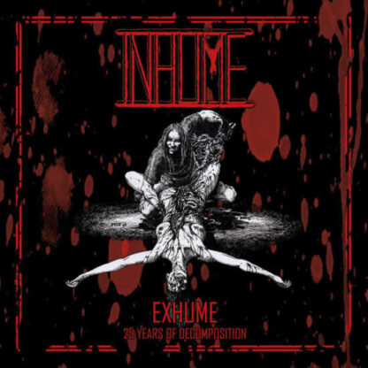 INHUME - Exhume: 25 Years Of Decomposition CD