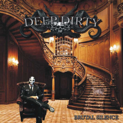 DEEP DIRTY - Brutal Silence CD