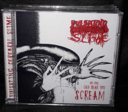 PULSATING CEREBRAL SLIME - No One Can Hear You Scream CD